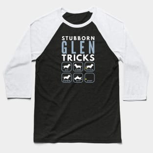 Stubborn Glen Tricks - Dog Training Baseball T-Shirt